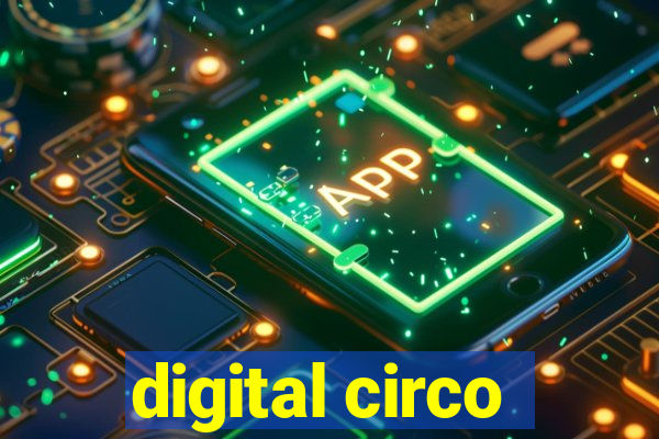 digital circo